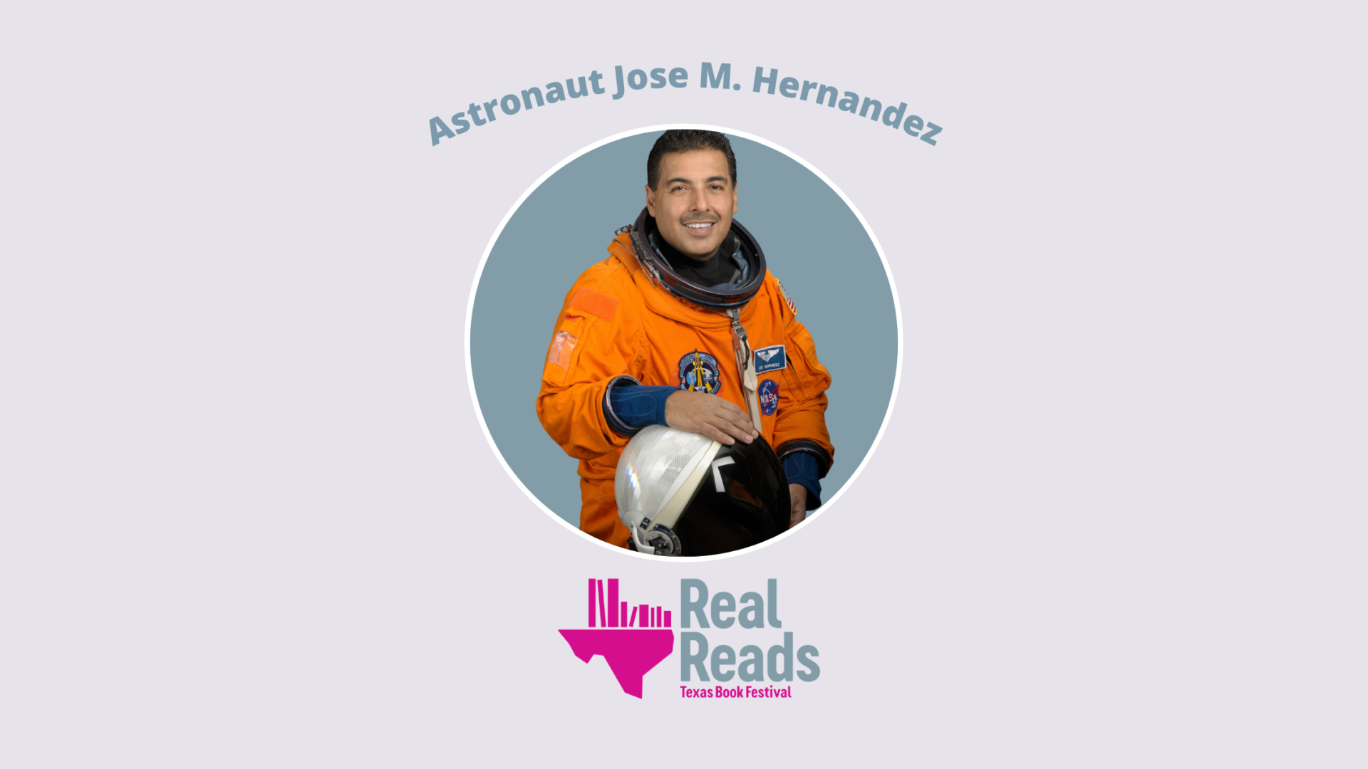 Real Reads with Astronaut José Hernández
