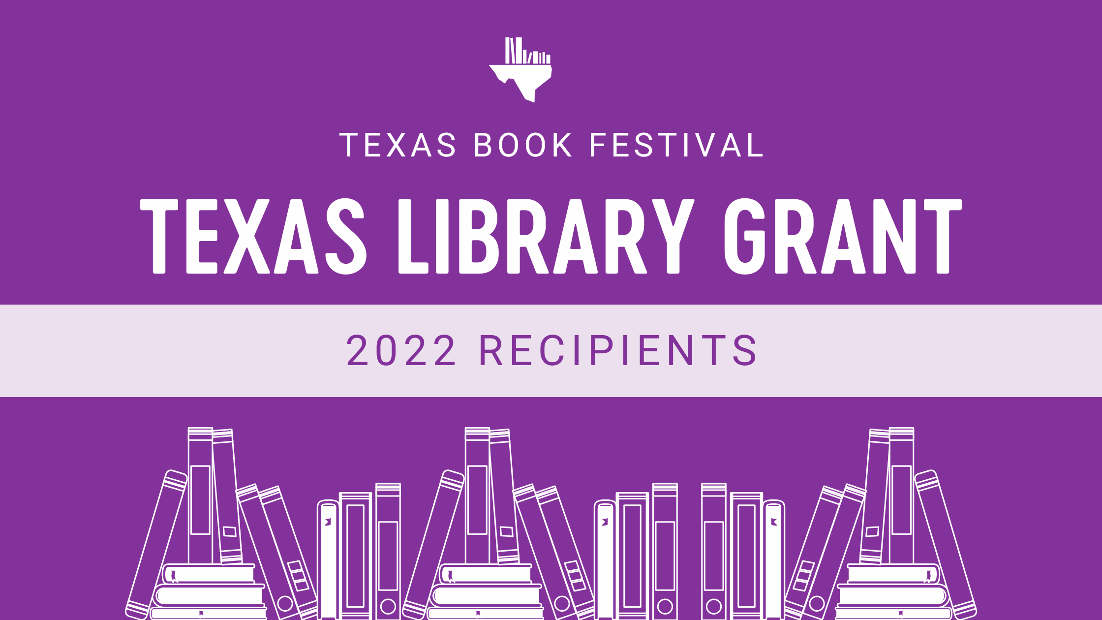 2022 Texas Library Grant Recipients