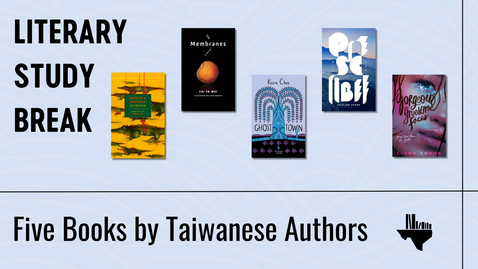 Literary Study Break: Five Books by Taiwanese Authors book covers of five books